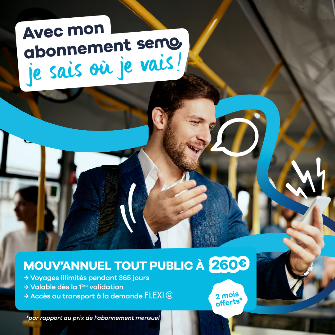 Avec mon abonnement semo, je sais où je vais ! - SEMO
